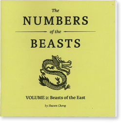 The Numbers of the Beasts, Vol. 2: Beasts of the East by Shawn Cheng