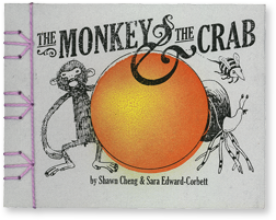 The Monkey & The Crab by Shawn Cheng & Sara Edward-Corbett